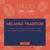 Café MÉLANGE TRADITION